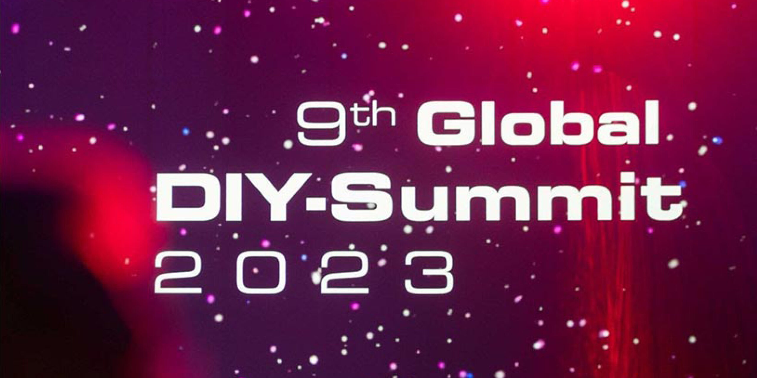 9th Global DIY Summit22